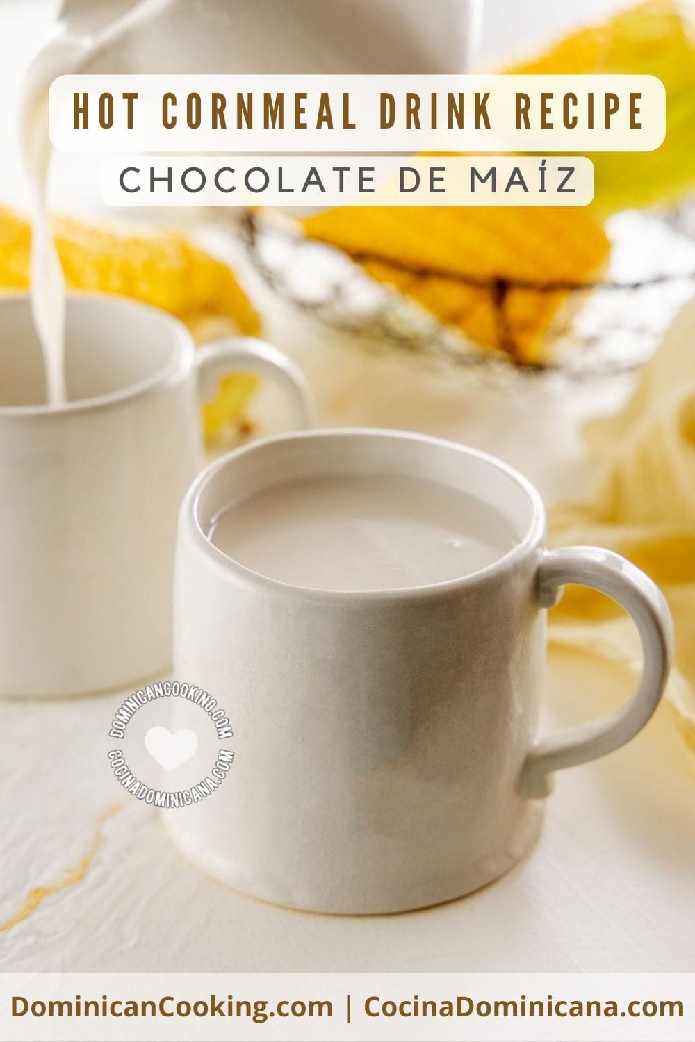 Chocolate de maíz (hot cornmeal drink) recipe.