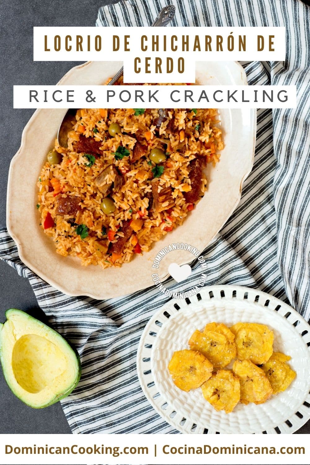 Locrio de chicharron de cerdo (rice and pork crackling) recipe.