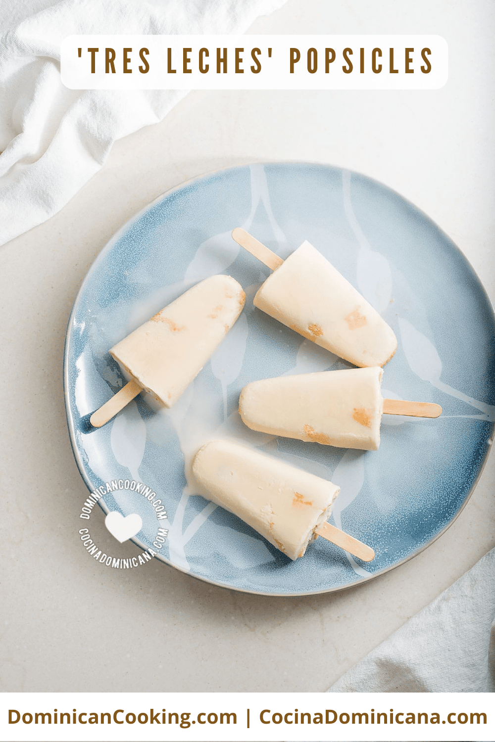 'Tres Leches' popsicles recipe.