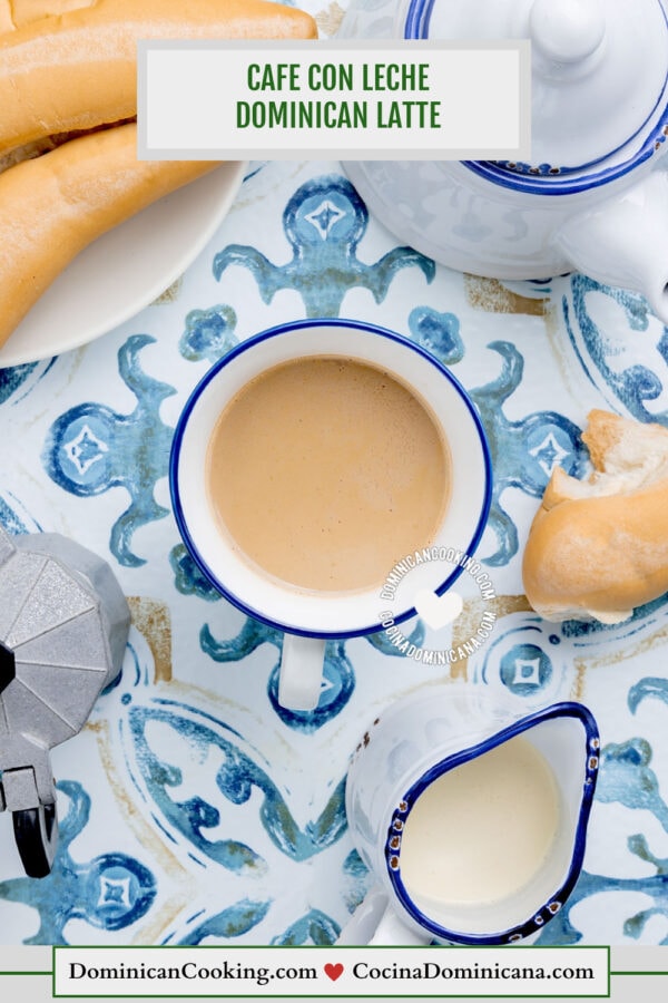 Café con leche (Dominican latte).