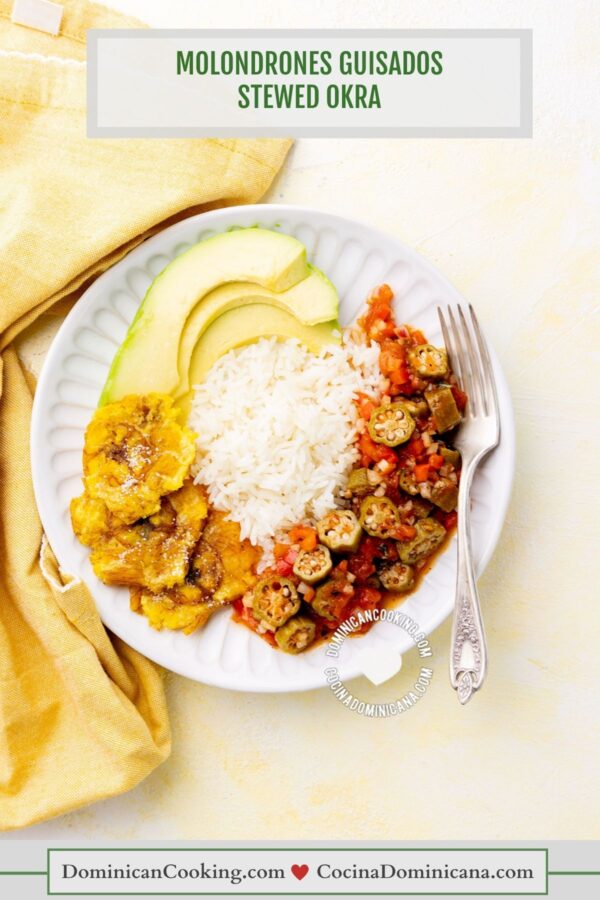 Molondrones guisados (stewed okra).