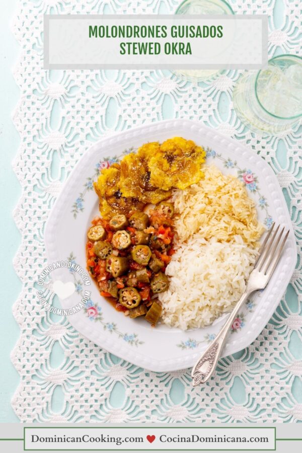 Molondrones guisados (stewed okra).