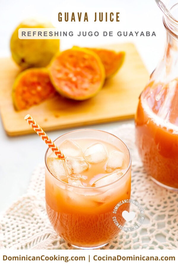 Guava juice (jugo de guayaba).