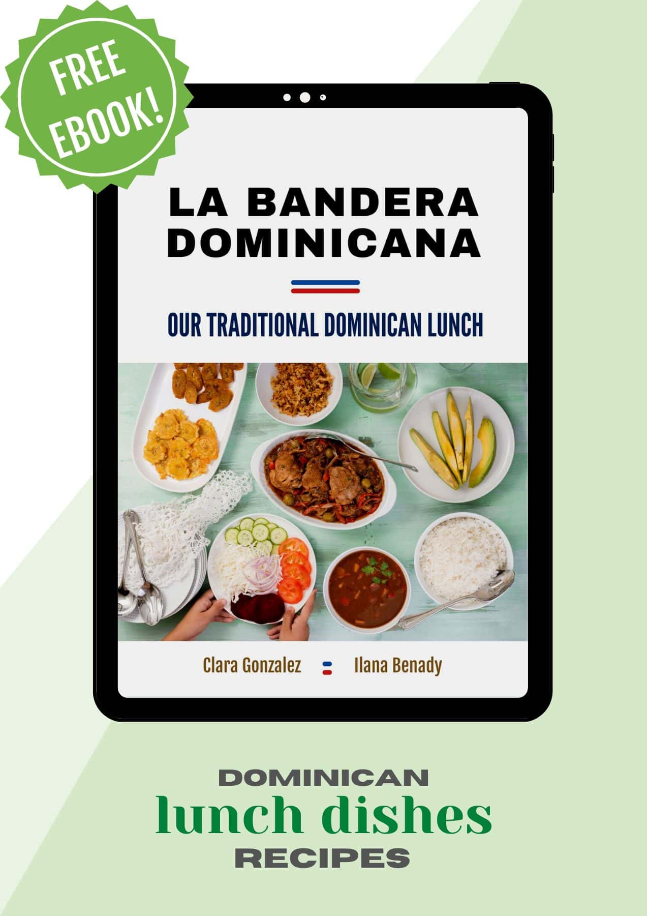 eBook La Bandera Dominicana: Our Traditional Dominican Lunch.